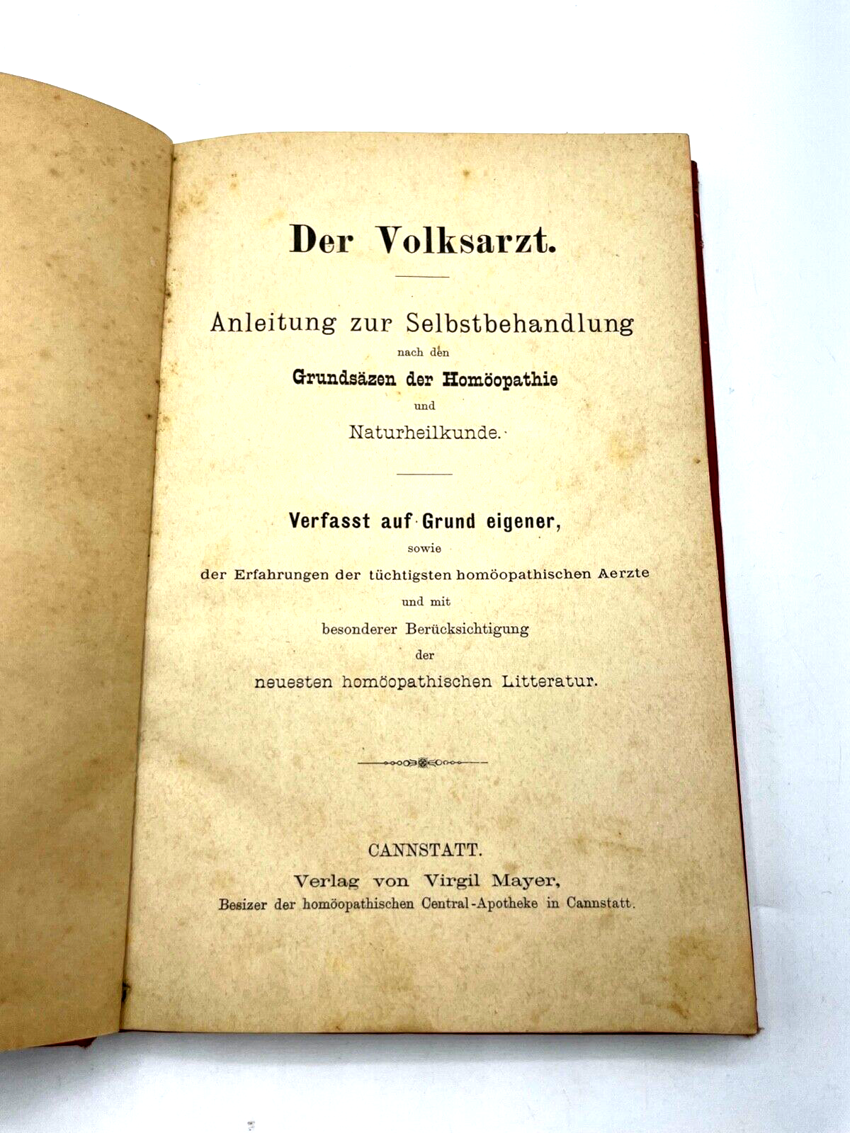 Buch Der Volksarzt Anleitung Selbstbehandlung Homöopathie Naturheilkunde um 19204
