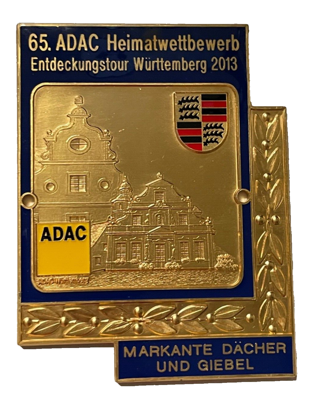 65. ADAC Heimatwettbewerb Württemberg 2013 Automobil Plakette Car Badge Exped.0