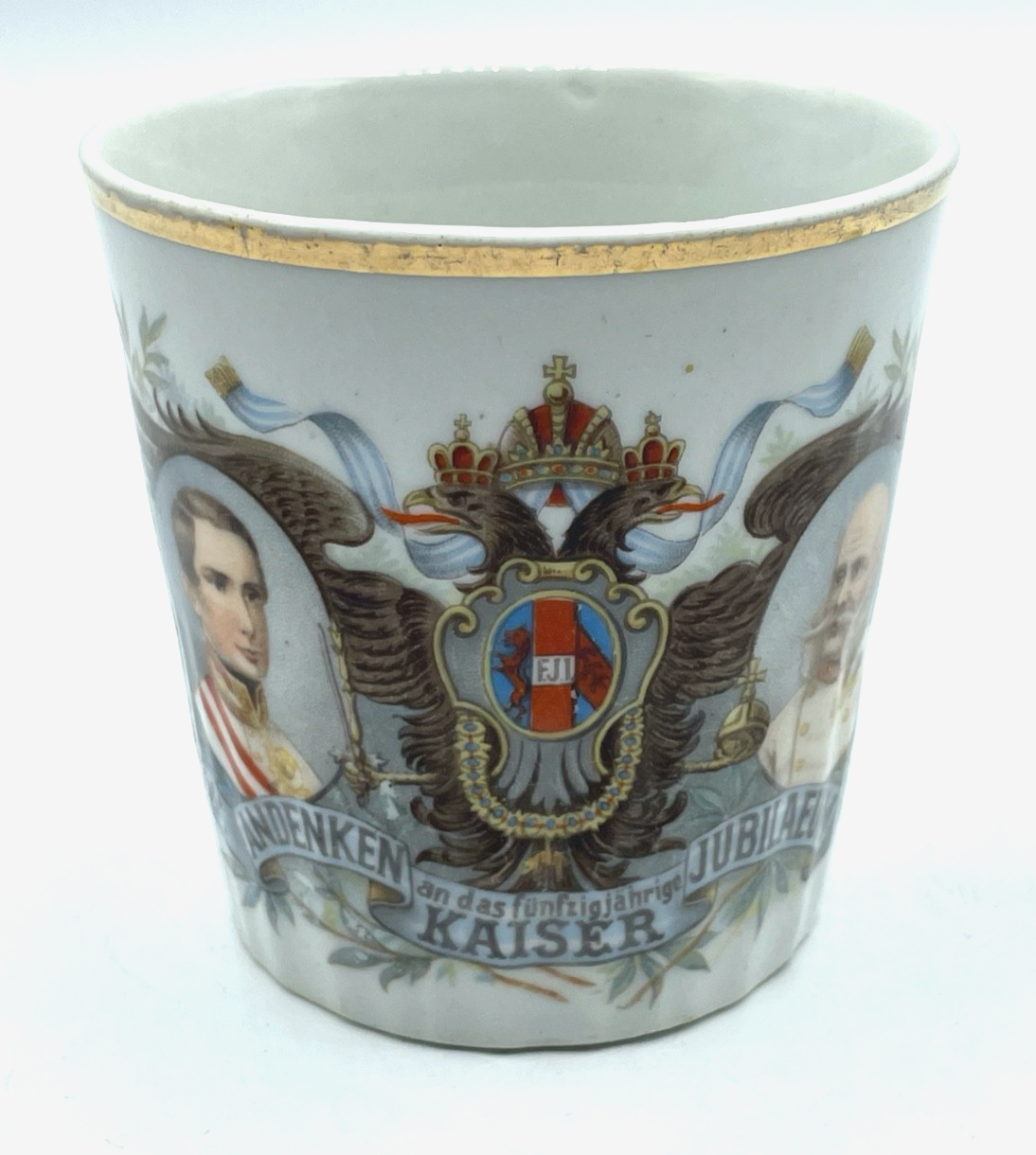 Porzellan Becher 50 Jahre Kaiser Jubiläum 1898 Kaiser Franz Josef Patriotika1